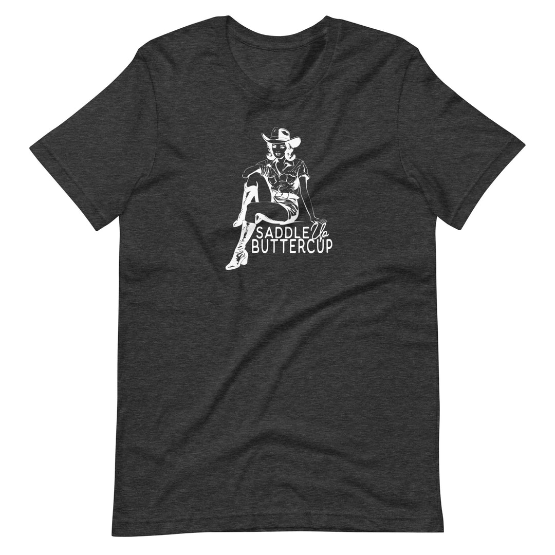 Saddle Up Buttercup Unisex T-Shirt