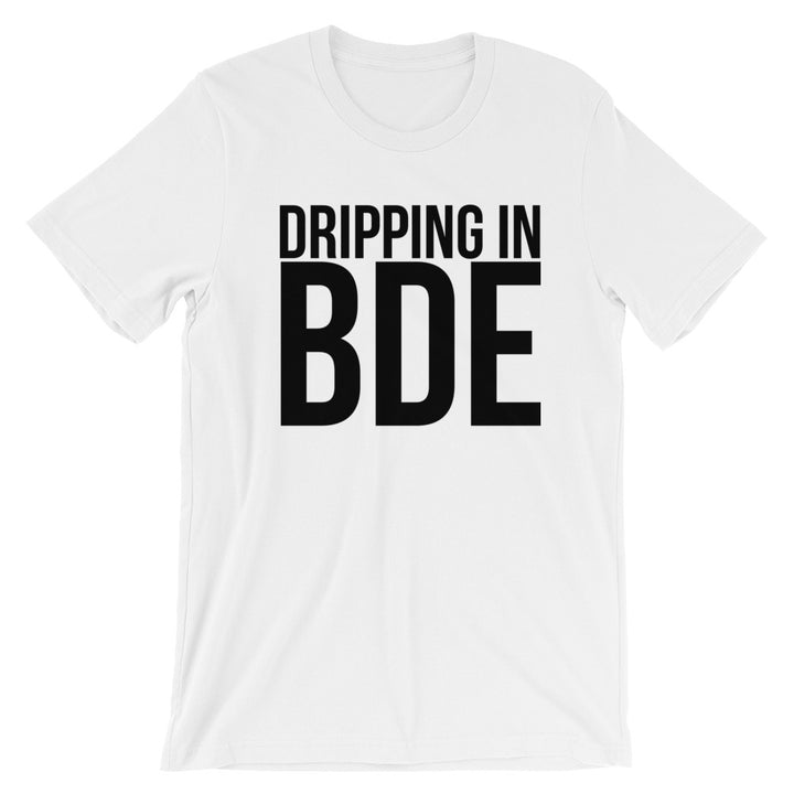 Dripping In BDE Short-Sleeve Unisex T-Shirt - Mattie and Mase